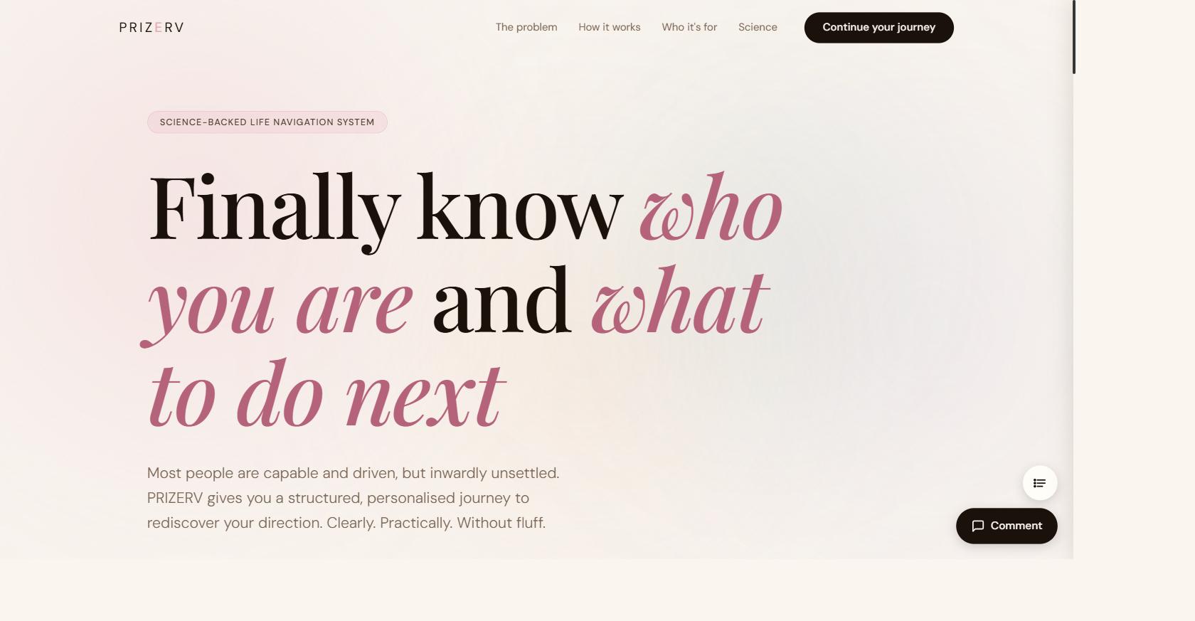 The pitch: a structured, personalised journey to rediscover direction, without the fluff.